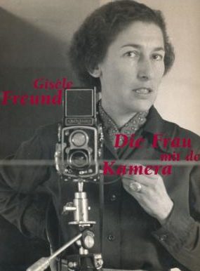 Gisele-Freund-Die-Frau-mit-der-Kamera-Fotografien-1929-1988